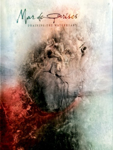 Mar de Grises - Draining the Waterheart